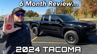 2024 Toyota Tacoma 6 Month Ownership Review [upl. by Bronez]