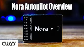 CUAV Nora Autopilot For Ardupilot  Flight Controller Overview [upl. by Osgood]