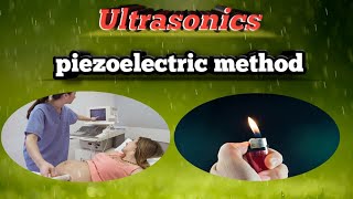 Ultrasonics  piezoelectric effect  piezoelectric method in tamil explanation [upl. by Anivahs]