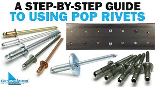 A StepByStep Guide on How to Use POP Rivets  Fasteners 101 [upl. by Ivonne]