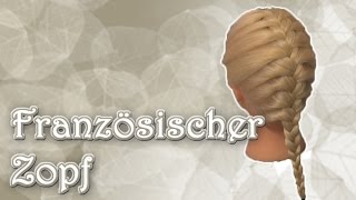 Für Anfänger Französischer Zopf  Basic  haareflechten [upl. by Solahcin705]