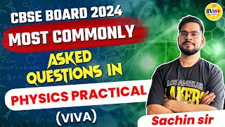 Most Commonly Asked 4 Questions In Physics Practical VIVA  Class 12 Board Exam 2024  Sachin Sir [upl. by Katrina]