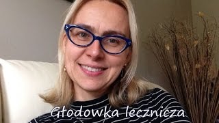 Głodówka lecznicza  dzień 5 i 6  kierunek zdrowie [upl. by Remled764]