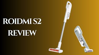 Roidmi S2 Review The Ultimate Cordless Vacuum [upl. by Seedman167]