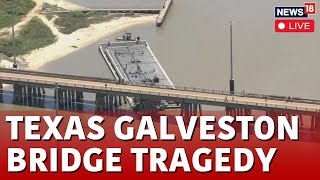 Galveston Bridge Collapse LIVE News  Pelican Island Bridge Hit By Barge LIVE  Texas News LIVE [upl. by Aicenet744]