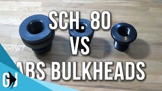 157 Comparing Schedule 80 Bulkhead vs ABS Plastic Bulkhead  DIY Wednesday [upl. by Celka]