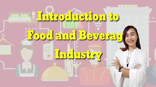 Introduction to Food and Beverage Industry  lifeofshare [upl. by Rebme]