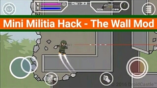 Mini Militia Hack  The Wall Mod [upl. by Notneb417]