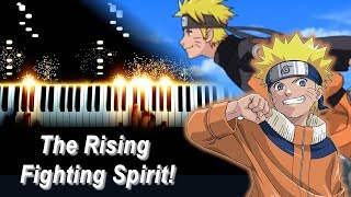 Naruto ナルト OST  quotThe Rising Fighting Spirit  沸き上がる闘志quot Piano  ピアノ [upl. by Georgia]