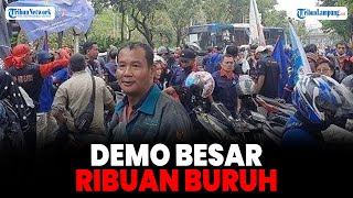 Ribuan buruh demo nasional  tuntut UMK naik 15 persen  seluruh Indonesia [upl. by Masera]