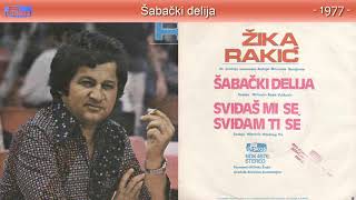 Zika Rakic  Sabacki delija  Audio 1977 [upl. by Hollyanne576]