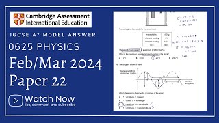 IGCSE Physics Paper 22  FebMar 2024  062522FM24 FULLY SOLVED [upl. by Oicaro105]