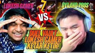 LOKESH GAMER VS DYLAND PROS Vault Collection Battle [upl. by Yornoc]