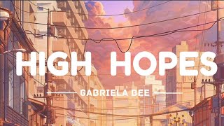 HIGH HOPES  Cover by Gabriela Bee amp Walk Off The Earth lyrics video [upl. by Rosalia]