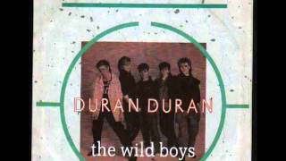 Duran Duran  The Wild Boys HQ [upl. by Brade189]