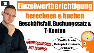 Einzelwertberichtigung buchen und berechnen einfach erklärt [upl. by Atinrahc934]