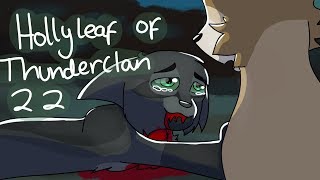 Hollyleaf of Thunderclan  Hollyleaf MAP  Part 22 [upl. by Atinhoj]