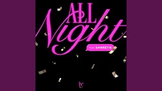 All Night [upl. by Arten]