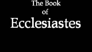 The Book of Ecclesiastes KJV [upl. by Welby111]