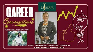 CAREER CONVERSATIONS 4  FUNMILAYO OMOWUMI LOREMIKAN CAREER DEVELOPMENT COACH [upl. by Julina870]