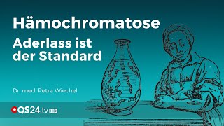 Hämochromatose – Aderlass ist der Standard  Dr med Petra Wiechel  Visite  QS24 [upl. by Coyle883]