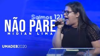 Midian Lima  Não Pare Ao Vivo  UMADEB 2020 [upl. by Nosoj]