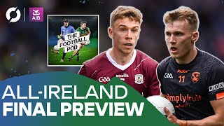 ArmaghGalway key battlegrounds and potential matchwinners Secret Football Pod reveal [upl. by Yltnerb]