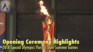 2018 Special Olympics Florida State Summer Games Opening Ceremony Highlights [upl. by Munmro]