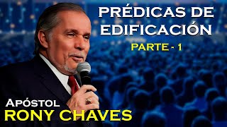 Prédicas de Edificación  Rony Chaves  PARTE 1 [upl. by Eilak]