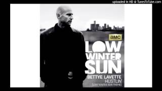 Bettye LaVette  Hustlin Low Winter Sun Theme [upl. by Pinchas]