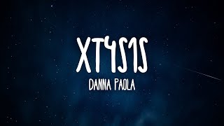 Danna Paola  XT4S1S LetraLyrics [upl. by Broddy]