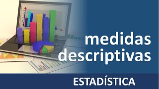 Estadistica descriptiva conceptos medidas de posición [upl. by Auliffe]