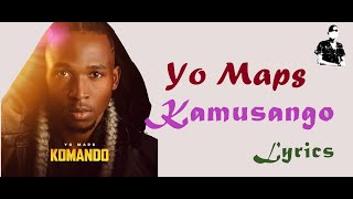 Yo Maps Kamusango Official Lyrical Video YoMapsKomando Album [upl. by Erminna47]