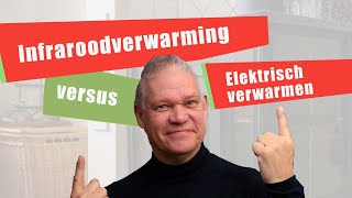 73 Infraroodverwarming vs elektrisch verwarmen [upl. by Aivilys222]