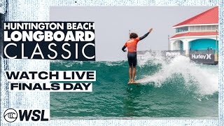 WATCH LIVE  Huntington Beach Longboard Classic 2024  Finals Day [upl. by Fanning]