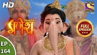 Vighnaharta Ganesh  Ep 164  Full Episode  10th April 2018 [upl. by Lalage]