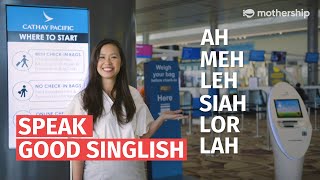 How to speak good Singlish Ah Meh Leh Sian Lor Lah aka Singlish sentence modifiers [upl. by Post]