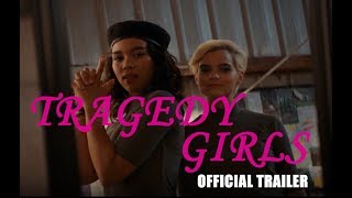 TRAGEDY GIRLS  Official Trailer [upl. by Naeloj]