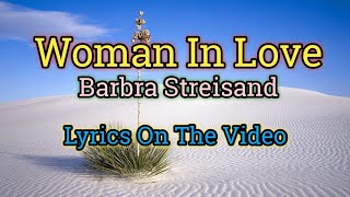 Woman In Love Lyrics Video  Barbra Streisand [upl. by O'Gowan]