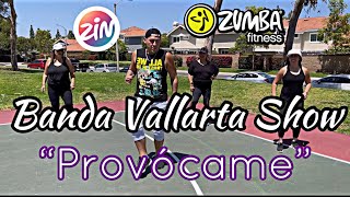 “Provócame” Banda Vallarta Show 💥 Zumba Coreografía Provócame Zumba Fitness [upl. by Sibyl385]