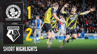 THE LATE LATE SHOW 😅  Blackburn Rovers 12 Watford  Short Highlights [upl. by Nac]