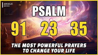 🙏NIGHT PRAYER PSALM 91 PSALM 23 PSALM 35 THE MOST POWERFUL PRAYERS TO CHANGE YOUR LIFE [upl. by Nisaj]