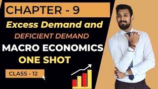 Excess demand and Deficient demand  ONE SHOT  Chapter 9  Class 12  Macro economics [upl. by Umeko]