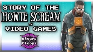 Story of the Howie Scream in Gaming  Behind the Bleeps and Bloops [upl. by Ardnuassac446]