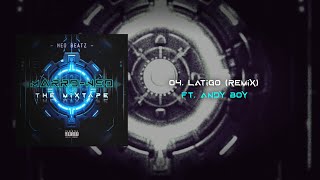 04 Neo Beatz  Látigo Remix Ft Andy Boy  MarroNeo The Mixtape [upl. by Valtin]