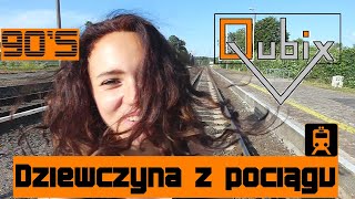 Qubix  Dziewczyna z pociągu 90 Official Video 2018 [upl. by Oeak706]