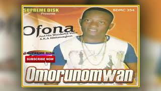 BENIN MUSIC OFONA  OMORUNOMWAN Full Edo Music Album [upl. by Asoral]