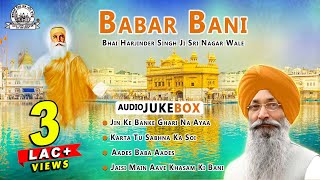 Best Gurbani of Bhai Harjinder Singh Ji Sri Nagar Wale Latest Shabad Babar Bani Non Stop JukeBox [upl. by Barnard]