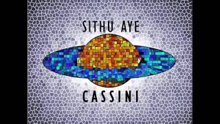 Sithu Aye  Cassini  Full Album [upl. by Gradey]