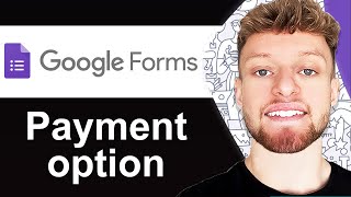 How To Add Payment Option in Google Forms Step By Step [upl. by Agata431]